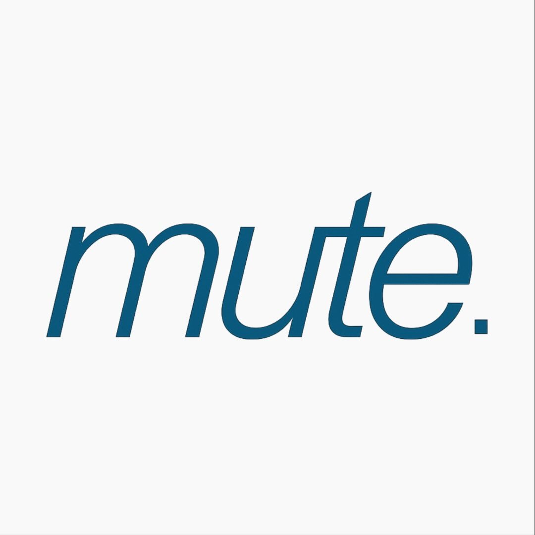 MUTE.